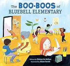 The Boo-Boos of Bluebell Elementary
