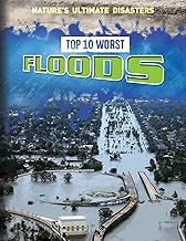 Top 10 Worst Floods