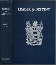 Leader By Destiny: George Washington, Man and Patriot