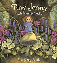 Tiny Jenny: Little Fairy, Big Trouble