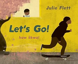 Let's Go! / haw êkwa