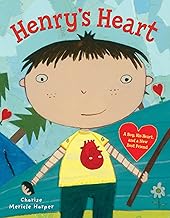 Henry's Heart: A Boy, His Heart, and a New Best Friend