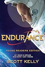 Endurance: Young Readers Edition: My Year in Space and How I Got There