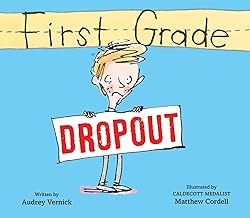 First Grade Dropout