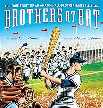 Brothers at Bat: The True Story of an Amazing All-Brother Baseball Team
