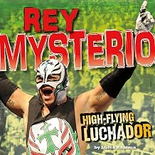 Rey Mysterio: High-Flying Luchador