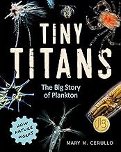 Tiny Titans: The Big Story of Plankton