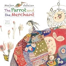 The Parrot and the Merchant: A Tale by Rumi