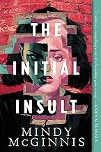 The Initial Insult