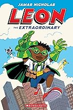 Leon the Extraordinary: A Graphic Novel