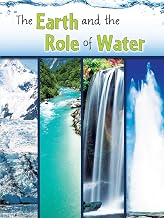 The Earth and the Role of Water