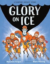 Glory on Ice: A Vampire Hockey Story
