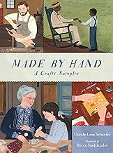 Made by Hand: A Crafts Sampler