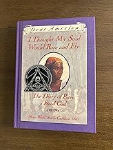 I Thought My Soul Would Rise and Fly: The Diary of Patsy, a Freed Girl