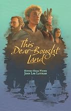 This Dear-Bought Land
