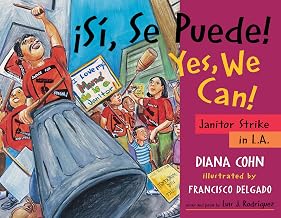 ¡Si, Se Puede! Yes We Can! Janitor Strike In L.A.