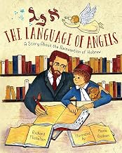 The Language of Angels: The Reinvention of Hebrew