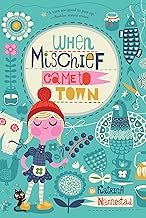 When Mischief Came to Town