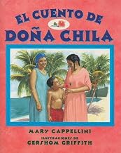 The Story of Dona Chila / El cuento de Doña Chila