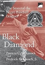 Black Diamond: The Story of the Negro Baseball Leagues