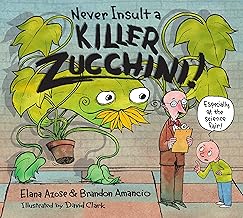 Never Insult a Killer Zucchini!