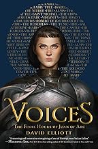 Voices: The Final Hours of Joan of Arc