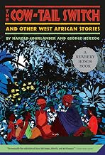 The Cow-Tail Switch, and Other West African Stories