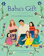 Baba's Gift: A Persian Father's Love of Family