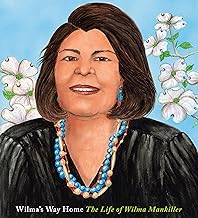 Wilma's Way Home: The Life of Wilma Mankiller