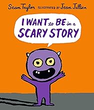 I Want to Be in a Scary Story