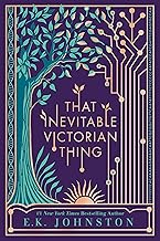 That Inevitable Victorian Thing