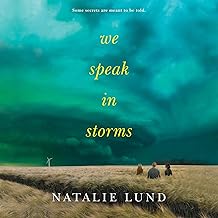 We Speak in Storms