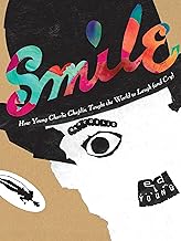 Smile: How Young Charlie Chaplin Taught the World to Laugh (and Cry)