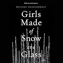 Girls Made of Snow and Glass