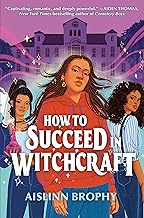 How to Succeed in Witchcraft