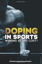 Doping in Sports: Winning at Any Cost?
