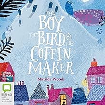 The Boy, the Bird, and the Coffin Maker