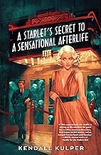 A Starlet's Secret to a Sensational Afterlife