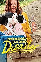 Confessions of a High School Disaster