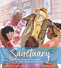 Sanctuary: Kip Tiernan and Rosie's Place, the Nation's First Shelter for Women