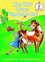 Mrs. Wow Never Wanted a Cow