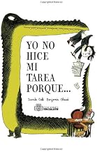 Yo No Hice Mi Tarea Porque...