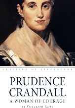 Prudence Crandall, Woman of Courage