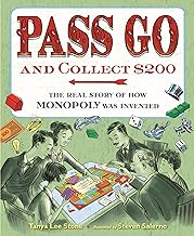 Pass Go and Collect $200: The Real Story of How Monopoly Was Invented