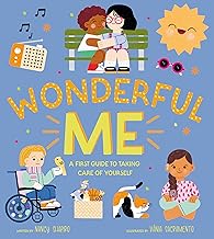 Wonderful Me: A First Guide to Taking Care of Yourself