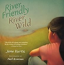 River Friendly, River Wild