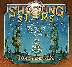 Shooting at the Stars: The Christmas Truce of 1914