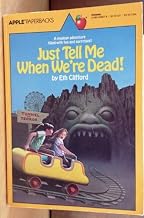 Just Tell Me When We're Dead