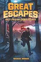 Nazi Prison Camp Escape