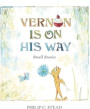 Vernon Is on His Way: Small Stories